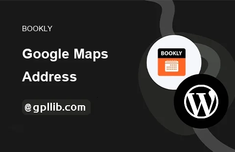 Bookly Google Maps Address Addon
