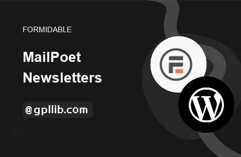 Formidable Forms – MailPoet Newsletters
