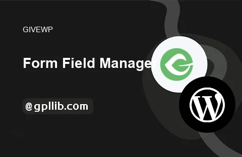 Give Form Field Manager