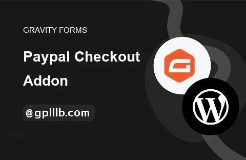 Gravity Forms PayPal Checkout Plugin