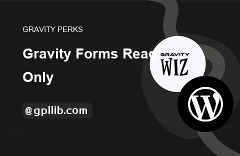 Gravity Perks – Gravity Forms Read Only Fields
