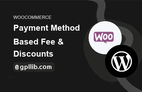WooCommerce Payment Method Fees and Discounts