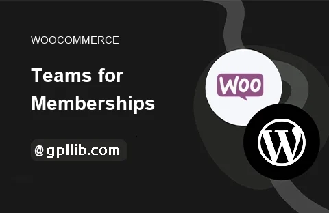 Teams for WooCommerce Memberships
